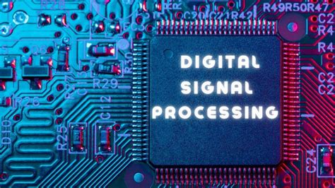 Digital Signal Processing .